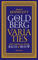 De Goldbergvariaties 9789045040080 Philip Kennicott, Boeken, Verzenden, Gelezen, Philip Kennicott