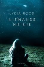 Niemands meisje 9789025873936 Lydia Rood, Boeken, Kinderboeken | Jeugd | 13 jaar en ouder, Verzenden, Zo goed als nieuw, Lydia Rood