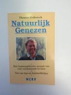 Natuurlijk genezen ncrv 1 9789024232468 Thomas Erdtsieck, Verzenden, Gelezen, Thomas Erdtsieck