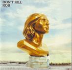 cd - Rob - Dont Kill, Verzenden, Zo goed als nieuw
