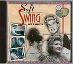 cd - Various - Soft Swing Lets Do It!, Verzenden, Zo goed als nieuw
