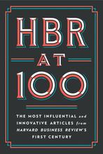 9781647823412 HBR at 100 Harvard Business Review, Verzenden, Nieuw, Harvard Business Review