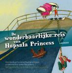 De wonderbaarlijke reis van Hupsala Princess (incl. cd), Boeken, Prentenboeken en Plaatjesalbums, Verzenden, Zo goed als nieuw
