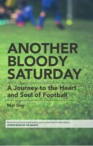 Another bloody Saturday: a journey to the heart and soul of, Boeken, Sportboeken, Gelezen, Verzenden