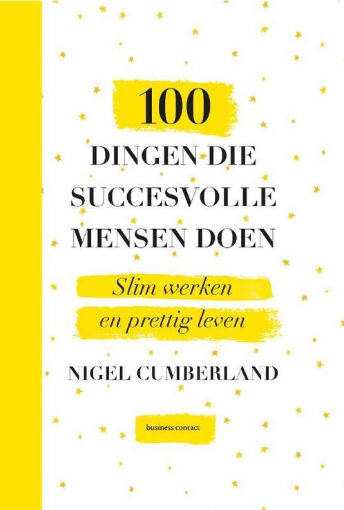 100 dingen die succesvolle mensen doen 9789047010791, Boeken, Economie, Management en Marketing, Gelezen, Verzenden