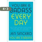 You Are a Badass Every Day How to Keep Your Motivation, Boeken, Verzenden, Gelezen, Jen Sincero