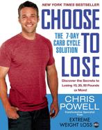 Choose To Lose 9781401312602 Chris Powell, Verzenden, Zo goed als nieuw, Chris Powell