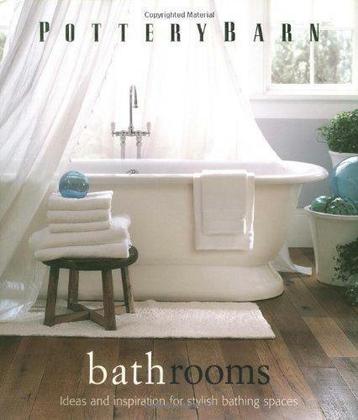 Pottery Barn Bathrooms (Pottery Barn Design Library)