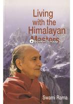Living with the Himalayan Masters Swami Rama, Boeken, Verzenden, Nieuw