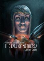 The fall of Netherea / The Shaedon Resurgence / 1, Boeken, Verzenden, Gelezen, Jeffrey Debris