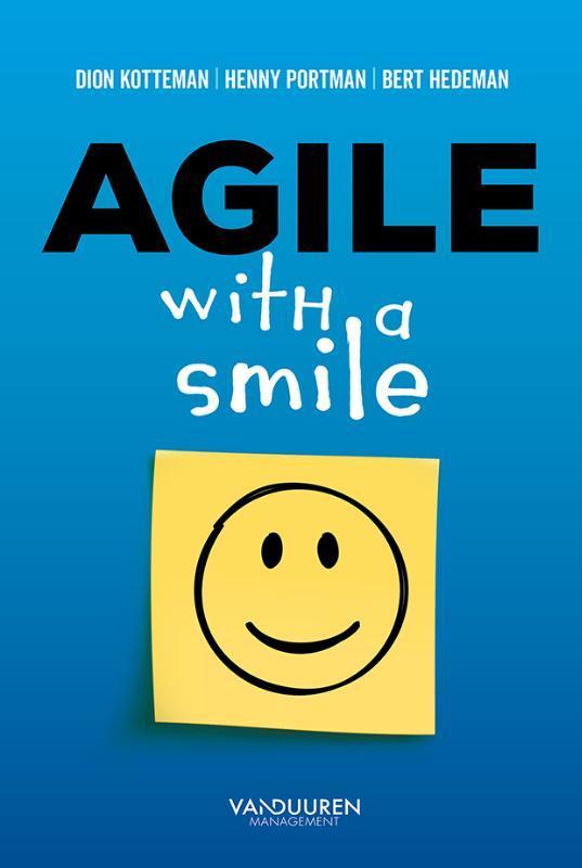 Agile with a smile 9789089653956 Bert Hedeman, Boeken, Economie, Management en Marketing, Zo goed als nieuw, Verzenden