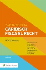 Capita selecta Caribisch fiscaal recht 9789013170825, Zo goed als nieuw