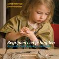 Begrijpen met je handen 9789035235243 Annet Weterings, Boeken, Studieboeken en Cursussen, Verzenden, Zo goed als nieuw, Annet Weterings