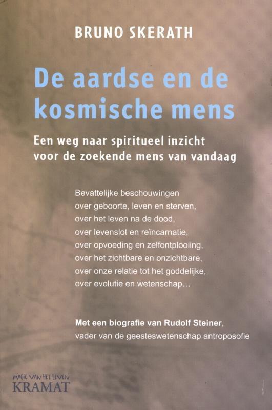 De aardse en de kosmische mens 9789079552740 Bruno Skerath, Boeken, Esoterie en Spiritualiteit, Zo goed als nieuw, Verzenden