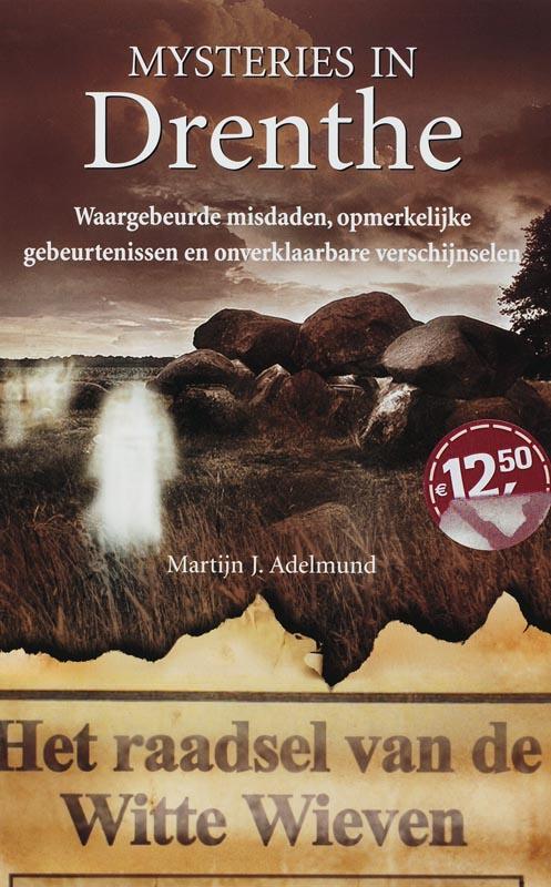 Drenthe / Mysteries in Nederland 9789022992753, Boeken, Reisgidsen, Gelezen, Verzenden