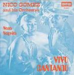 vinyl single 7 inch - Nico Gomez And His Orchestra - Vivo..., Zo goed als nieuw, Verzenden