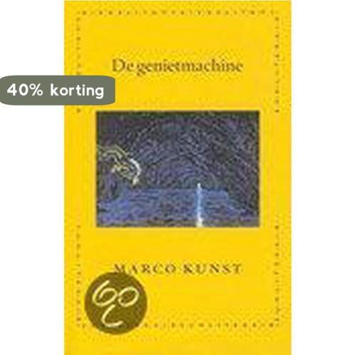 De genietmachine 9789061686699 Marco Kunst, Boeken, Romans, Gelezen, Verzenden