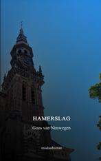 Hamerslag 9789464654561 Goos van Nimwegen, Verzenden, Gelezen, Goos van Nimwegen
