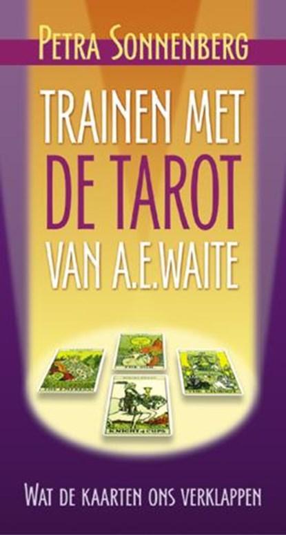 Trainen met de tarot van A.E. Waite | 9789063785512 | Petra, Boeken, Wetenschap, Zo goed als nieuw
