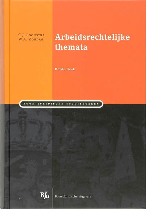 Arbeidsrechtelijke themata / Boom Juridische studieboeken, Boeken, Wetenschap, Zo goed als nieuw, Verzenden