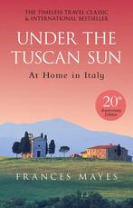9780857503589 Under The Tuscan Sun Frances Mayes, Boeken, Nieuw, Frances Mayes, Verzenden