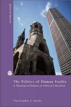 Faith in Reason-The Politics of Human Frailty 9780334029571, Verzenden, Gelezen, Chris Insole