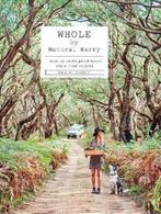 Boek Whole: Down-To-Earth Plant-Based Wholefood Recipes 9781, Verzenden, Zo goed als nieuw