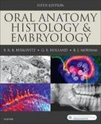 Oral Anatomy Histology and Embryology 9780723438120, Verzenden, Zo goed als nieuw