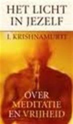 LICHT IN JEZELF 9789038909974 Jiddu Krishnamurti, Verzenden, Gelezen, Jiddu Krishnamurti