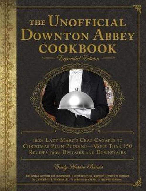 9781507210956 The Unofficial Downton Abbey Cookbook, Expa..., Boeken, Kookboeken, Nieuw, Verzenden