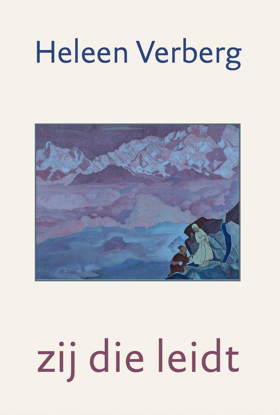 Zij die leidt 9789493349315 Heleen Verberg, Boeken, Esoterie en Spiritualiteit, Zo goed als nieuw, Verzenden