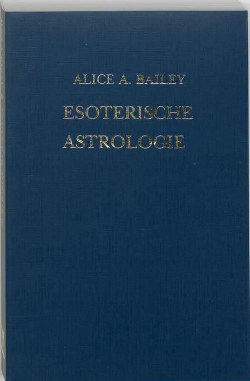 Esoterische astrologie / Een verhandeling over de zeven, Boeken, Esoterie en Spiritualiteit, Zo goed als nieuw, Verzenden