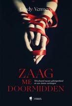 Zaag me doormidden 9789463936996 Cindy Vermeer, Verzenden, Zo goed als nieuw, Cindy Vermeer