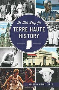 On This Day in Terre Haute History. Jerse, Boeken, Geschiedenis | Wereld, Zo goed als nieuw, Verzenden
