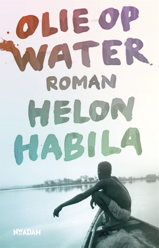 Olie op water 9789046813379 Helon Habila, Boeken, Romans, Gelezen, Verzenden