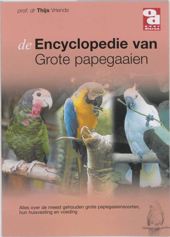 Boek Over Dieren 137 -   Encyclopedie van grote papegaaien 9, Boeken, Overige Boeken, Zo goed als nieuw, Verzenden
