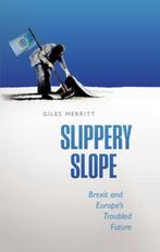 Slippery Slope 9780198757870 Giles Merritt, Verzenden, Zo goed als nieuw, Giles Merritt