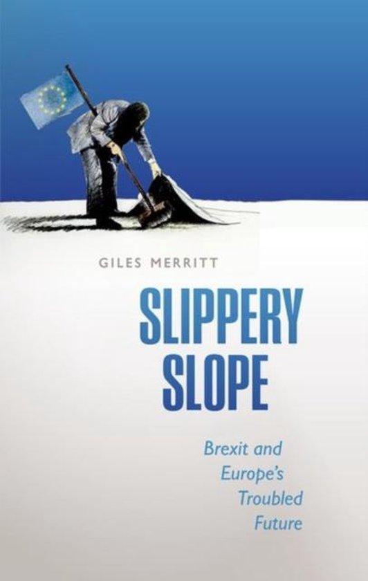 Slippery Slope 9780198757870 Giles Merritt, Boeken, Taal | Engels, Zo goed als nieuw, Verzenden