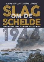 9789083017204 Slag om de Schelde 1944 Tobias van Gent, Boeken, Nieuw, Tobias van Gent, Verzenden