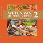 Weten van (h)eerlijk eten 2 Voeding, ons vergeten medicijn, Boeken, Verzenden, Zo goed als nieuw, Rineke Dijkinga