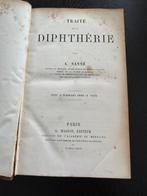 A Sanné - Traité de la diphtérie - 1877, Antiek en Kunst, Antiek | Boeken en Bijbels