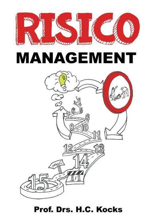 Risicomanagement 9789463451635 H.C. Kocks, Boeken, Economie, Management en Marketing, Gelezen, Verzenden