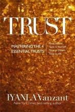 Trust: Mastering the 4 Essential Trusts 9781781803417, Verzenden, Gelezen, Iyanla Vanzant