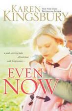 Even now by Karen Kingsbury (Paperback), Gelezen, Karen Kingsbury, Verzenden