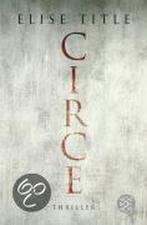 Circe 9783596167739 Elise Title, Boeken, Verzenden, Gelezen, Elise Title