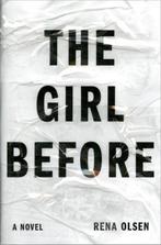 The Girl Before 9781101982358 Rena Olsen, Verzenden, Gelezen, Rena Olsen