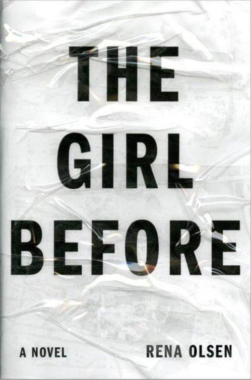 The Girl Before 9781101982358 Rena Olsen, Boeken, Overige Boeken, Gelezen, Verzenden