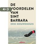 De voordelen van Sint Barbara 9789492754455 Erik Nieuwenhuis, Verzenden, Zo goed als nieuw, Erik Nieuwenhuis