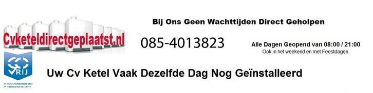 Cv Ketel Direct Geplaatst, Doe-het-zelf en Verbouw, Verwarming en Radiatoren, Cv-ketel of Combi-ketel, Nieuw, Hoog rendement (Hr)