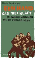 Een hand kan niet klapt 9789027497208 Kees Beekmans, Boeken, Verzenden, Zo goed als nieuw, Kees Beekmans